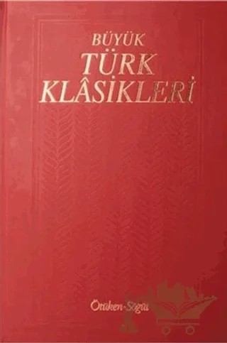 Büyük Türk Klasikleri Cilt 7 – Kolektif – Ötüken Neşriyat kitap kapağı