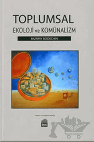 Toplumsal Ekoloji ve Komünalizm – Murray Bookchin – Sümer Yayıncılık kitap kapağı