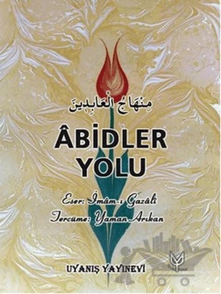 Abidler Yolu – İmam-ı Gazali – Uyanış Yayınevi kitap kapağı