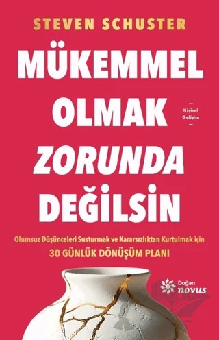 Mükemmel Olmak Zorunda Değilsin – Steven Schuster – Doğan Novus kitap kapağı