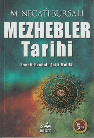 Mezhebler Tarihi – Mustafa Necati Bursalı – Ailem Yayınları kitap kapağı