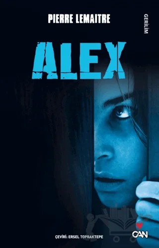 Alex – Pierre Lemaitre – Can Yayınları kitap kapağı