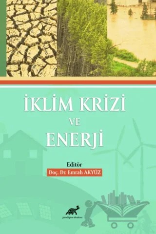 İklim Krizi ve Enerji – Kolektif – Paradigma Akademi Yayınları kitap kapağı