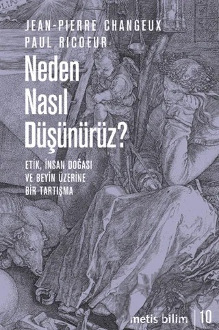 Neden Nasıl Düşünürüz? – Jean-Pierre ChangeuX – Metis Yayınları kitap kapağı