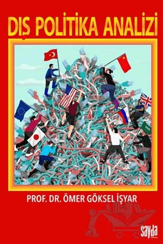 Dış Politika Analizi – Ömer Göksel İşyar – Sayda Yayınları kitap kapağı