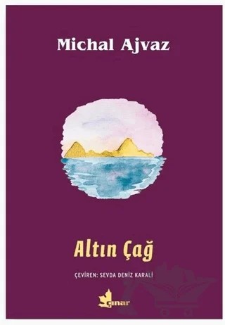 Altın Çağ – Michal Ajvaz – Çınar Yayınları kitap kapağı