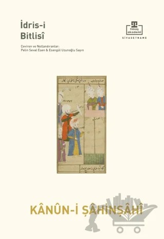 Kanun-i Şahinşahi – İdris-i Bitlisi – Timaş Akademi kitap kapağı