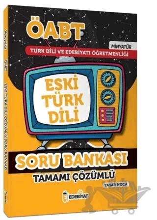 ÖABT Türk Dili Edebiyatı Eski Türk Dili MİNYATÜR Soru Bankası Çözümlü – Kolektif – Edebiyat TV Yayınları kitap kapağı