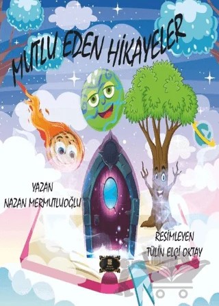 Mutlu Eden Hikayeler – Nazan Mermutluoğlu – Dionysos Yayın Group kitap kapağı
