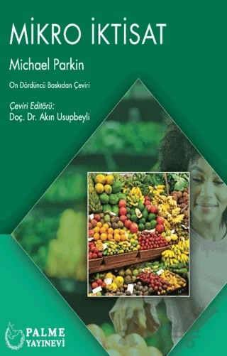 Mikro İktisat – Michael Parkin – Palme Yayıncılık kitap kapağı