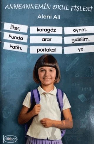 Anneannemin Okul Fişleri – Kolektif – Dilkitap Yayınları kitap kapağı