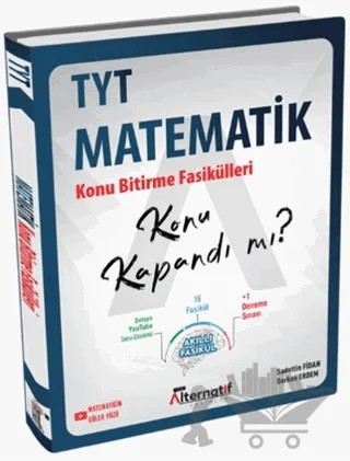 TYT Matematik Konu Bitirme Fasikülleri – Sadettin Fidan, Serkan Erdem – Alternatif Yayınları kitap kapağı