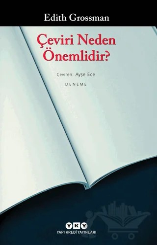 Çeviri Neden Önemlidir? – Edith Grossman – Yapı Kredi Yayınları kitap kapağı