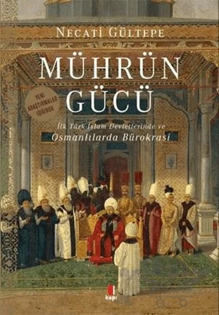 Mührün Gücü – Necati Gültepe – Kapı Yayınları kitap kapağı
