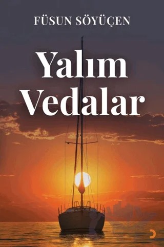 Yalım Vedalar – Füsun Söyüçen – Cinius Yayınları kitap kapağı