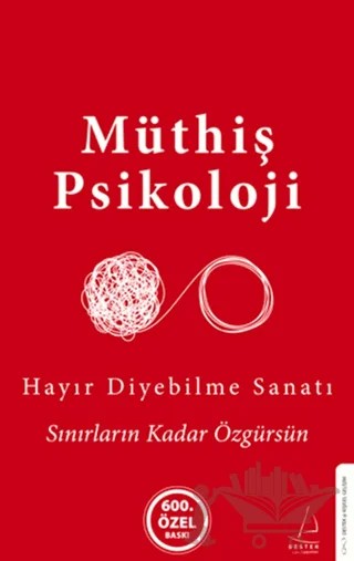 Hayır Diyebilme Sanatı – Müthiş Psikoloji – Destek Yayınları kitap kapağı