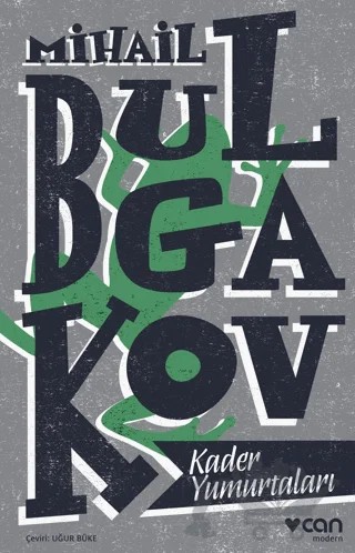 Kader Yumurtaları – Mihail Bulgakov – Can Yayınları kitap kapağı