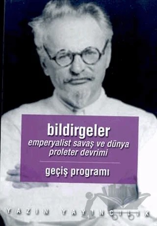 Bildirgeler – Lev Davidoviç Troçki – Yazın Yayıncılık kitap kapağı