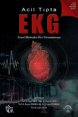Acil Tıpta EKG – Kolektif – EMA Tıp Kitabevi kitap kapağı