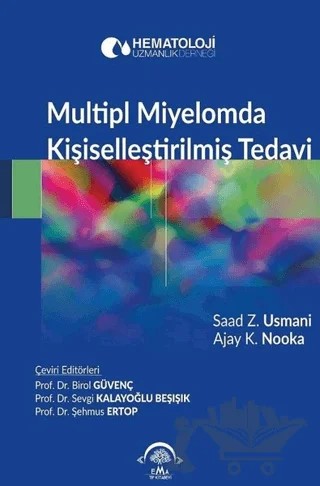 Multipl Miyelomda Kişiselleştirilmiş Tedavi – Birol Güvenç, Sevgi Kalayoğlu Beşışık, Şehmus Ertop – EMA Tıp Kitabevi kitap kapağı