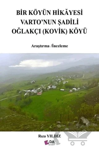 Bir Köyün Hikayesi Varto'nun Şadili Oğlakçı (Kovik) Köyü – Rıza Yıldız – Ada Yayınları kitap kapağı