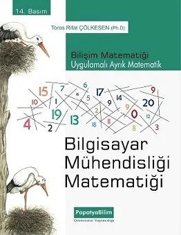Bilgisayar Mühendisliği Matematiği - Bilişim Matematiği - Ayrık Matematik – Toros Rifat ÇÖLKESEN (Prof. Dr.) – Papatya Bilim kitap kapağı