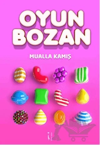 Oyun Bozan – Mualla Kamış – İkinci Adam Yayınları kitap kapağı