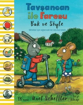 Bak ve Söyle - Tavşancan ile Faresu – Axel Scheffler – Hep Kitap kitap kapağı