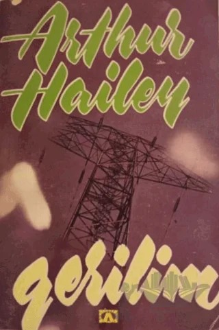 Gerilim – Arthur Hailey – Altın Kitaplar kitap kapağı