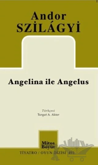 Angelina İle Angelus – Andor Szilagyi – Mitos Boyut Yayınları kitap kapağı
