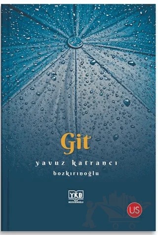 Git – Yavuz Katrancı – US Yayınları kitap kapağı