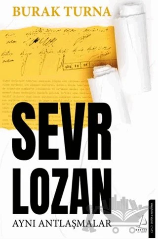 Sevr Lozan – Burak Turna – Destek Yayınları kitap kapağı