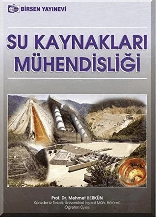 Su Kaynakları Mühendisliği – Mehmet Berkün – Birsen Yayınevi kitap kapağı