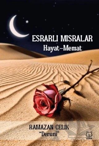 Esrarlı Mısralar – Ramazan Çelik – Luna Yayınları kitap kapağı