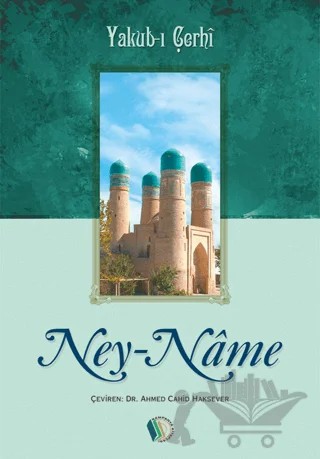 Ney-Name – Yakub-ı Çerhî – Kampanya Kitapları - Erkam kitap kapağı