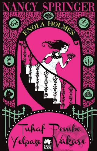 Tuhaf Pembe Yelpaze Vakası - Enola Holmes 4 – Nancy Springer – Eksik Parça Yayınları kitap kapağı