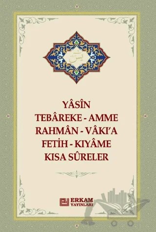 Yasin - Tebareke - Kısa Sureler – Kolektif – Erkam Yayınları kitap kapağı