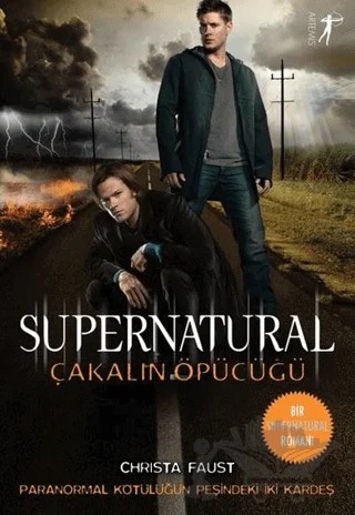 Çakalın Öpücüğü - Supernatural – Christa Faust – Artemis Yayınları kitap kapağı