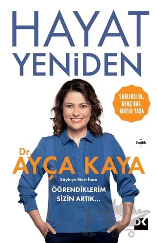 Hayat Yeniden – Ayça Kaya – Doğan Kitap kitap kapağı