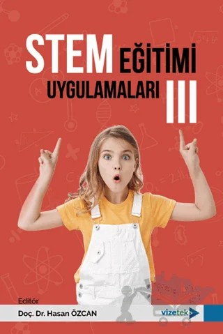 STEM Eğitimi Uygulamaları III – Kolektif – Vizetek Yayıncılık kitap kapağı