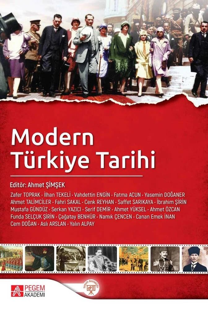 Modern Türkiye Tarihi – Ahmet Şimşek, Ahmet Özcan, Ahmet Talimciler, Aslı Arslan, Canan Emek İnan – Pegem Akademi Yayıncılık kitap kapağı