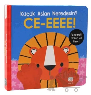 Küçük Aslan Neredesin?/CE-EEEE! Dokun & Keşfet – Kolektif – Uçan Fil Yayınları kitap kapağı