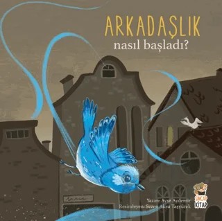 Nasıl Başladı? - Arkadaşlık – Ayşe Aydemir – Sincap Kitap kitap kapağı