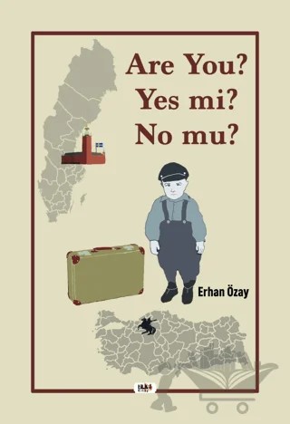 Are You? Yes mi? No mu? – Erhan Özay – Tilki Kitap kitap kapağı