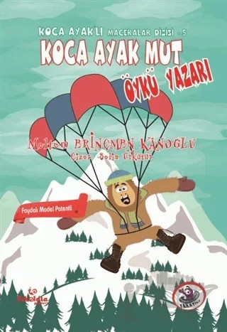Koca Ayak Mut Öykü Yazarı – Meltem Erinçmen Kanoğlu – Çikolata Yayınevi kitap kapağı
