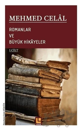 Romanlar ve Büyük Hikayeler (1. Cilt) – Umut Düşkün – Lakin Yayınları kitap kapağı