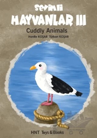 Sevimli Hayvanlar 3 – Hanife Koşar, Türkan Koşar – HNT Toys & Books kitap kapağı