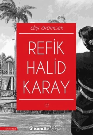 Dişi Örümcek – Refik Halid Karay – İnkılap Kitabevi kitap kapağı