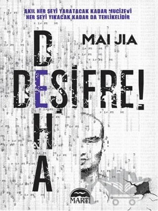 Deşifre Deha – Mai Jia – Martı Yayınları kitap kapağı