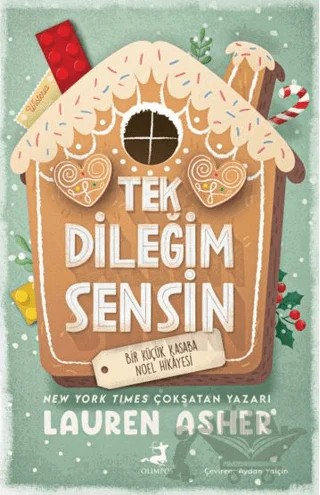 Tek Dileğim Sensin – Lauren Asher – Olimpos Yayınları kitap kapağı